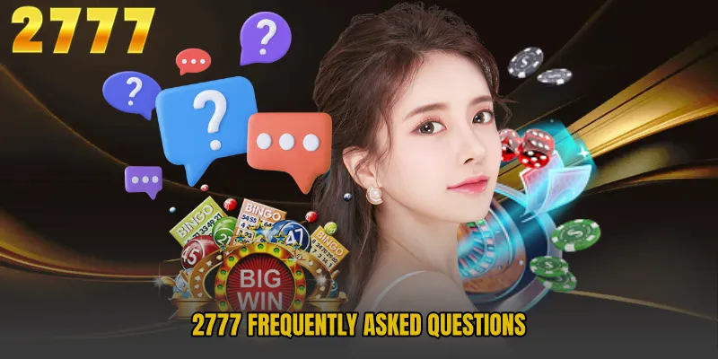 2777 Frequently Asked Questions